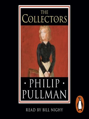 cover image of The Collectors: a short story from the world of His Dark Materials and the Book of Dust